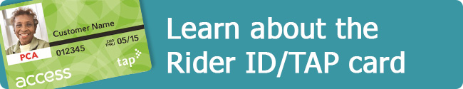 Learn about the Rider ID/TAP Card